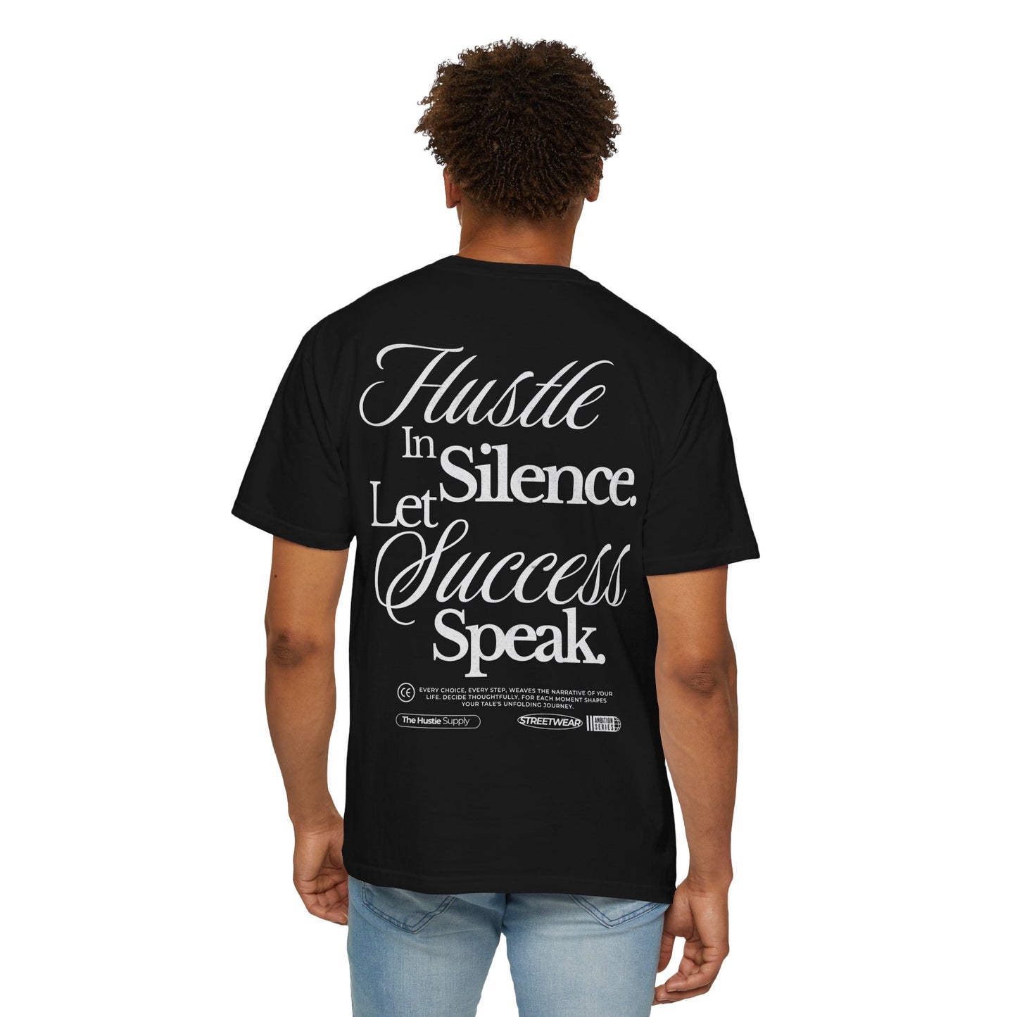 Hustle In Silence T-Shirt