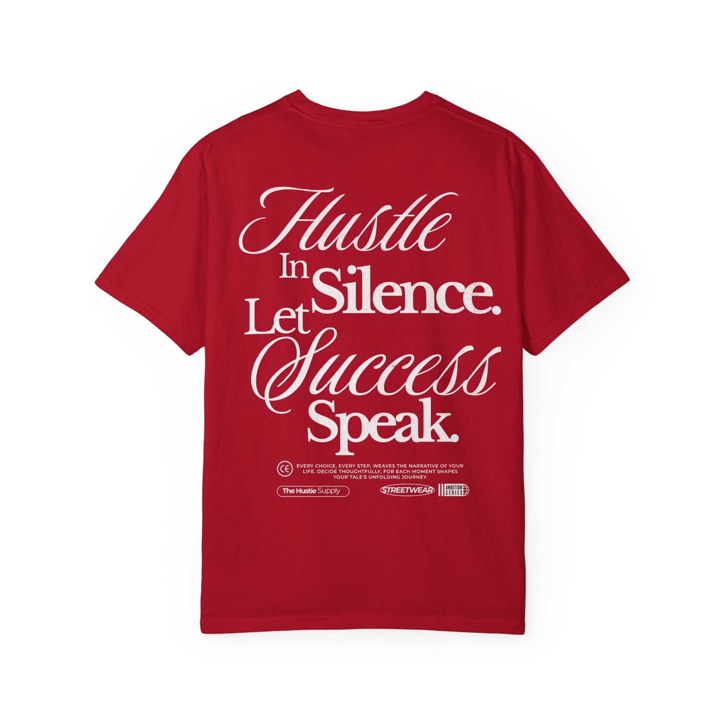 Hustle In Silence T-Shirt