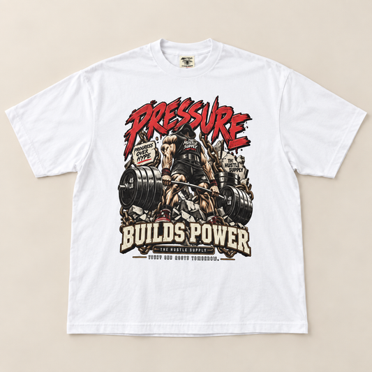 Pressure Builds Power Tee